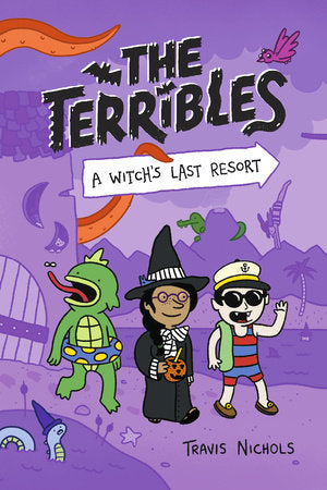 A Witch's Last Resort (The Terribles, Volume 2)