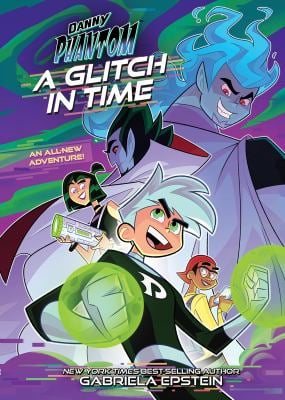 A Glitch In Time (Danny Phantom, Volume 1)