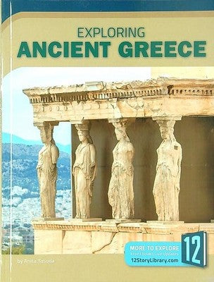 Exploring Ancient Greece (Exploring Ancient Civilizations)